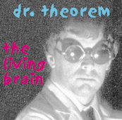 Dr. Theorem�The
                  Living Brain album cover